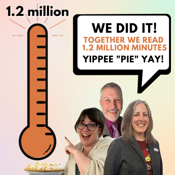 Full thermostat that reaches 1.2 million minutes. Text: We did it! Together we read 1.2 Million Minutes
